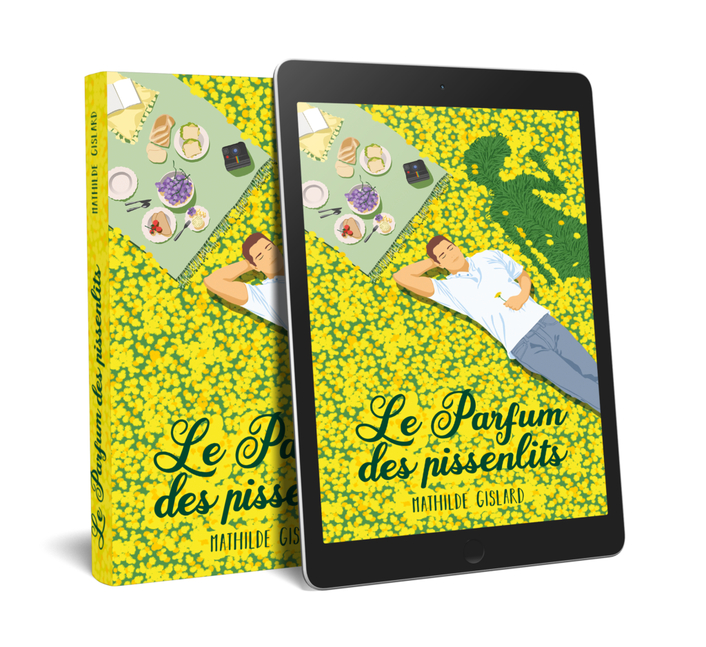 Le parfum des pissenlits Mathilde Gislard